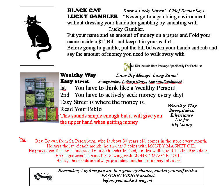Black Cat Lucky Gambler and Wealthly Way helps brings money to your hands. 